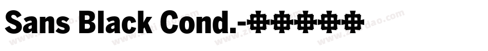 Sans Black Cond.字体转换